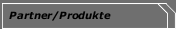 Partner/Produkte