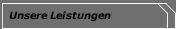 Unsere Leistungen